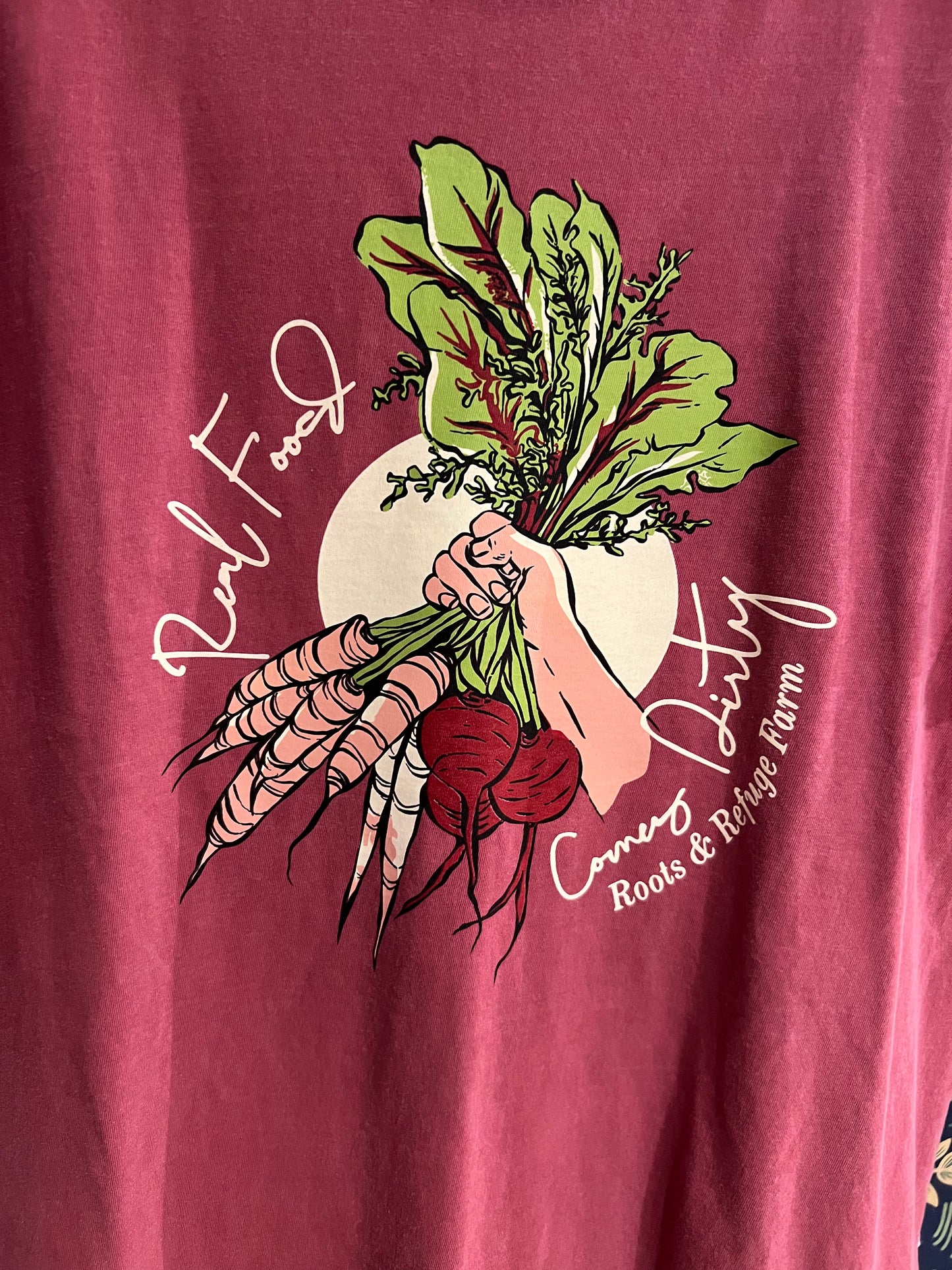 Real Food Comes Dirty T-Shirt