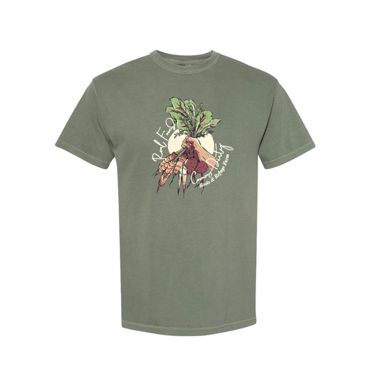 Real Food Comes Dirty Comfort Color T